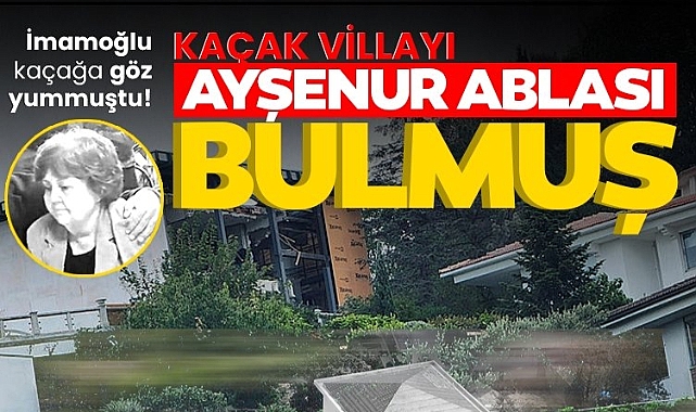 Cafer Mahiroğlu'na o villayı Ayşenur ablası bulmuş!