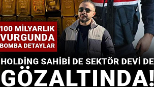 100 milyarlık vurgunda kritik detaylar: AGA Holding sahibi de sektör devi de gözaltında!