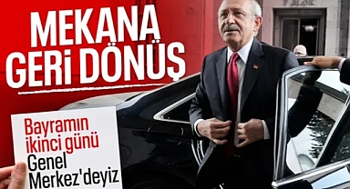 Kemal Kılıçdaroğlu'nun CHP Genel Merkezi'ne gideceği tarih belli oldu