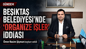 BEŞİKTAŞ BELEDİYESİNDE