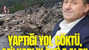 Yaptığı yol çöktü, milyarlık ihale aldı!